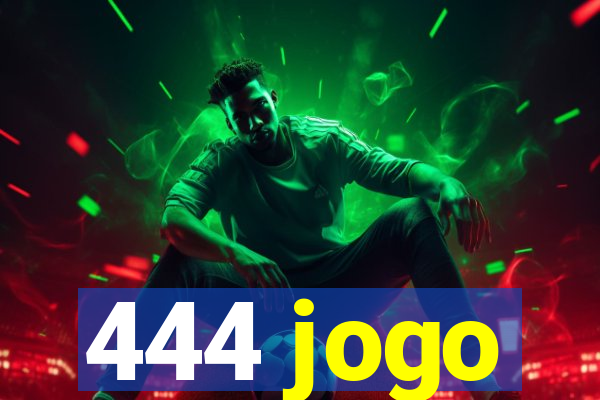 444 jogo