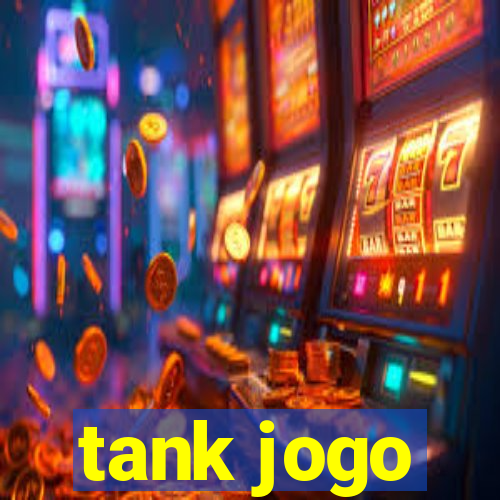 tank jogo