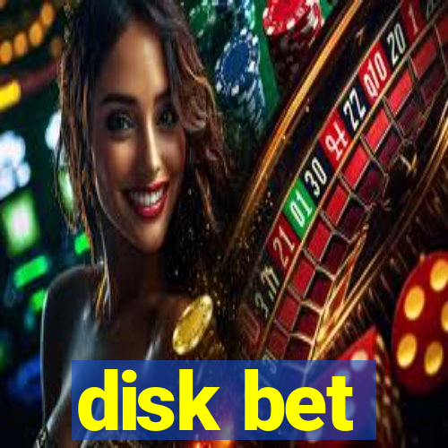 disk bet