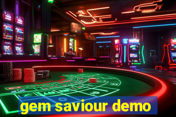 gem saviour demo