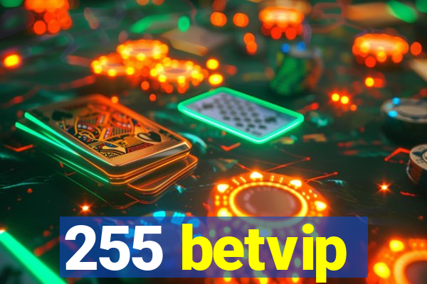 255 betvip