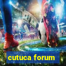 cutuca forum