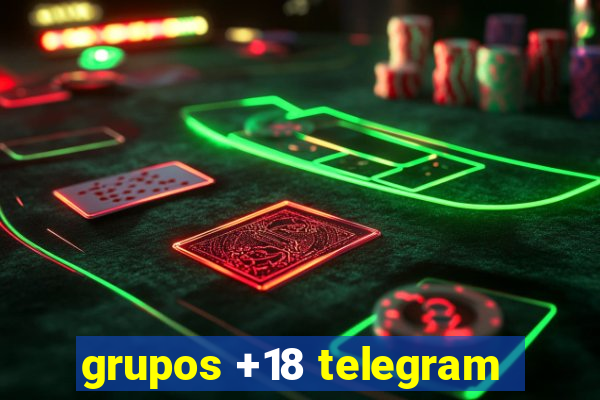 grupos +18 telegram