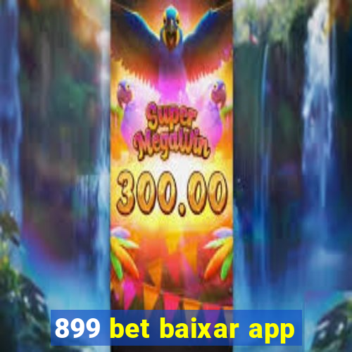 899 bet baixar app