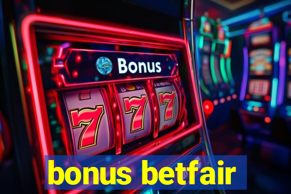 bonus betfair