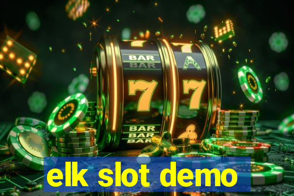 elk slot demo