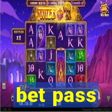 bet pass