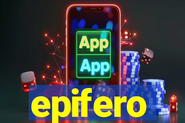 epifero