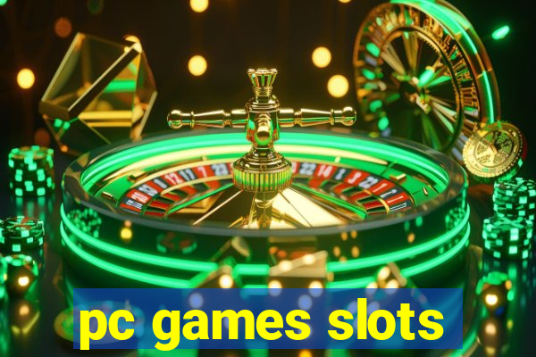 pc games slots