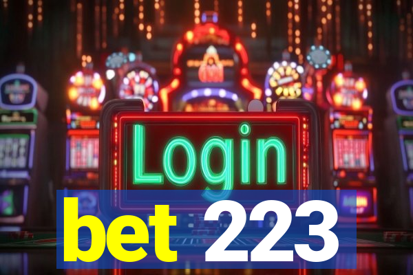 bet 223