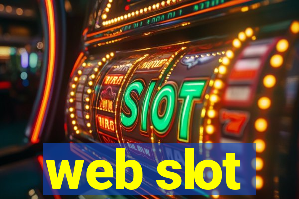 web slot