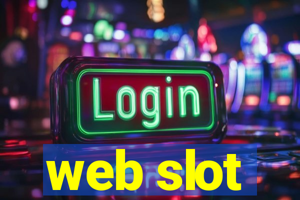 web slot