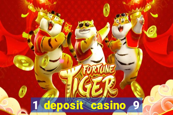 1 deposit casino 9 masks of fire