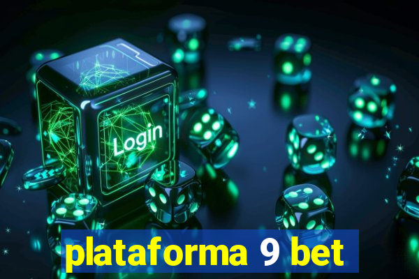 plataforma 9 bet