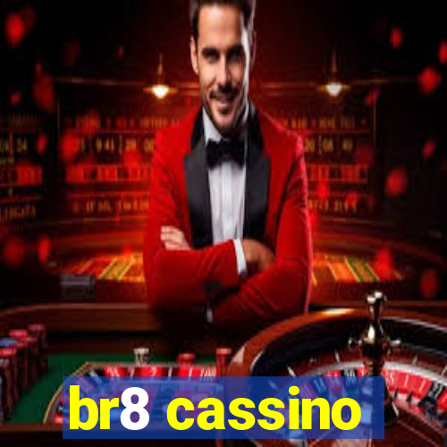 br8 cassino