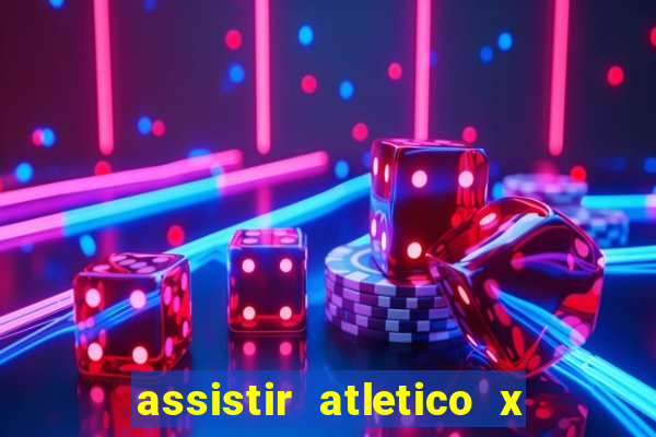 assistir atletico x botafogo futemax