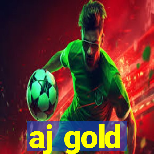 aj gold