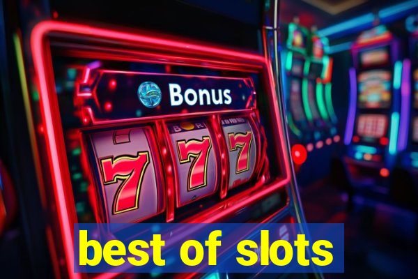 best of slots