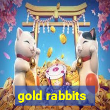 gold rabbits