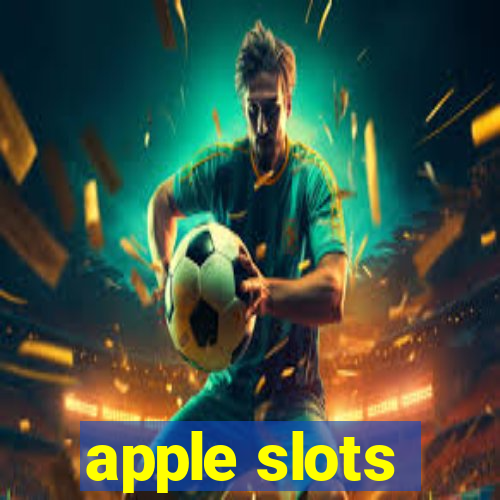 apple slots