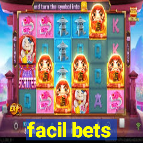 facil bets