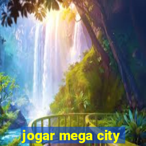 jogar mega city