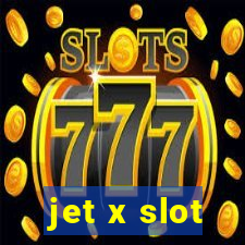 jet x slot