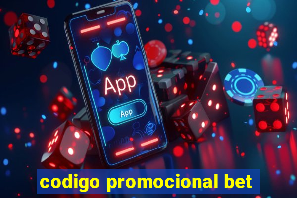 codigo promocional bet