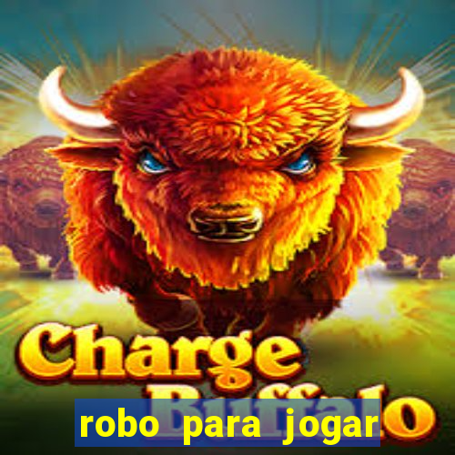 robo para jogar fortune tiger