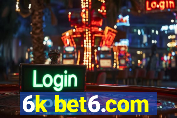 6k bet6.com