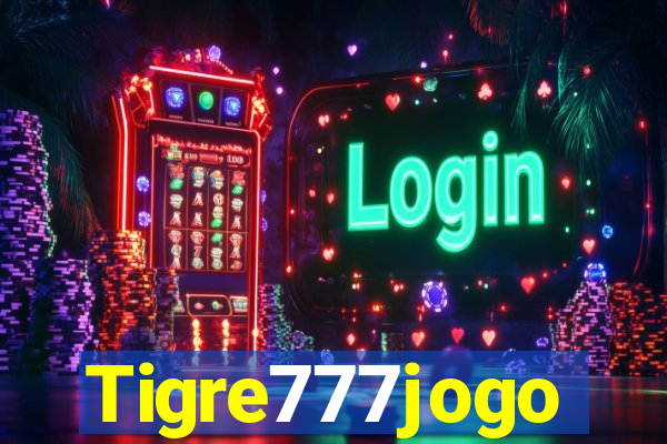 Tigre777jogo