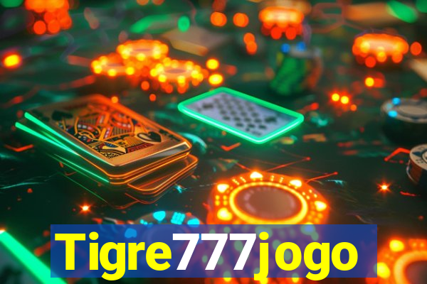 Tigre777jogo