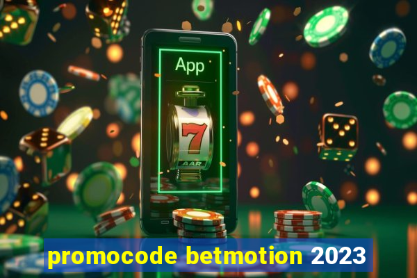 promocode betmotion 2023