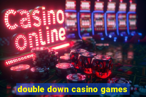 double down casino games