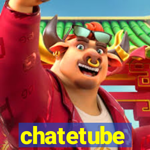 chatetube