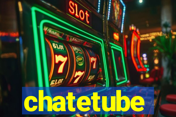 chatetube