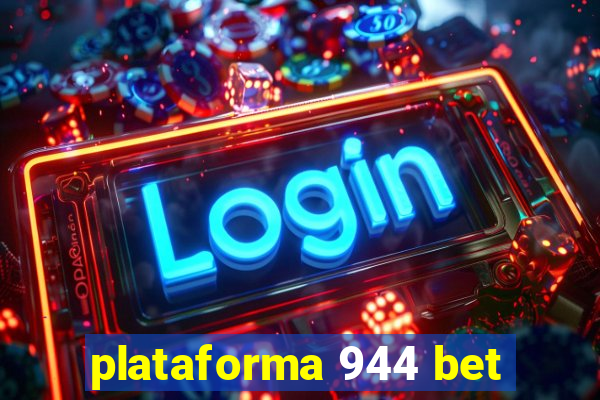 plataforma 944 bet