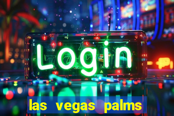 las vegas palms casino resort