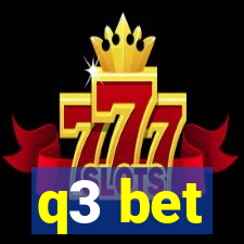 q3 bet