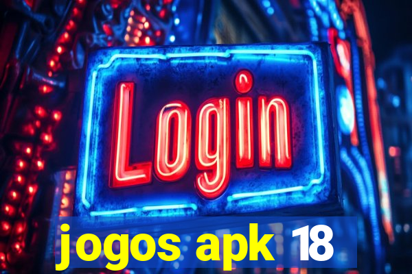 jogos apk 18