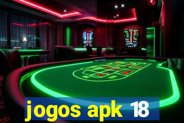 jogos apk 18