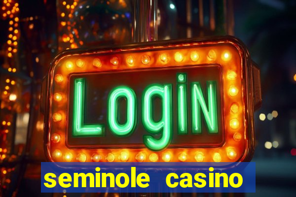 seminole casino hollywood fl