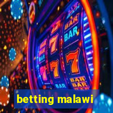 betting malawi