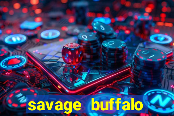 savage buffalo spirit slot free play