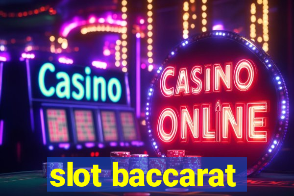 slot baccarat