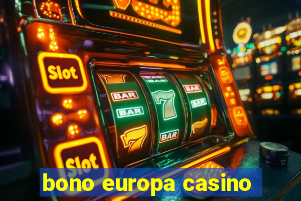 bono europa casino