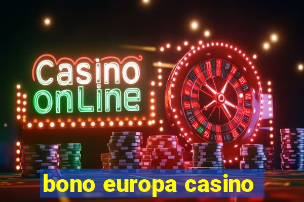 bono europa casino