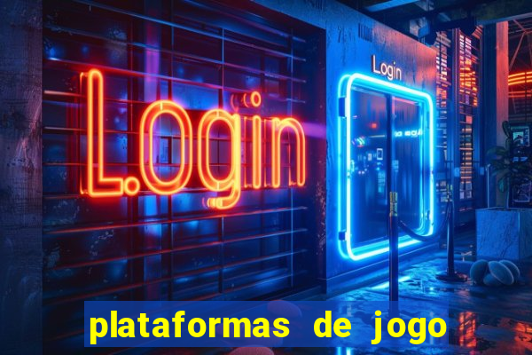 plataformas de jogo do tigrinho