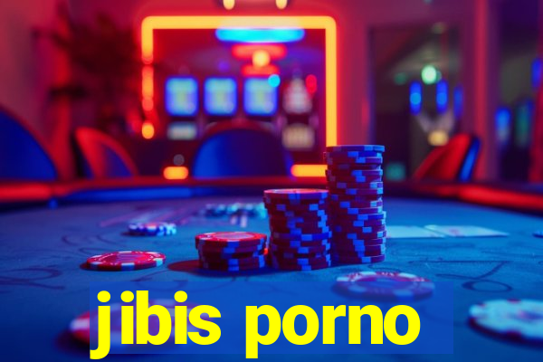 jibis porno