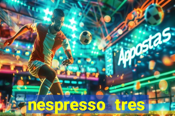 nespresso tres luzes piscando